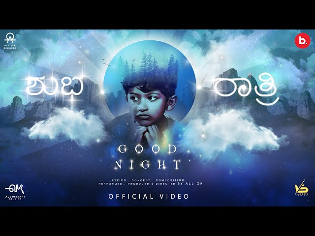 All OK | GOOD NIGHT (Official Video) Ft. Aishwarya Rangarajan | Tribute to Puneeth Rajkumar class=