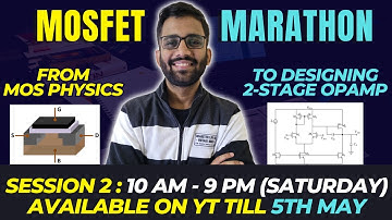 Session 2 - MOSFET Marathon || For GATE, M.tech/MS Interview and Placements || Himanshu Agarwal