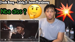 Fredo Bang - Lately ft. Seven7Hardaway (Official Video) REACTION!!!!