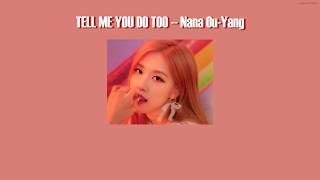 [THAISUB] Tell Me You Do Too --- Nana Ou-Yang #subtape