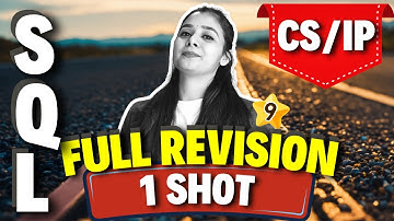 Day 09 | FULL SQL in One Class | CBSE Class 12 IP and CS | SQL full Revison in 1 SHOT #class12