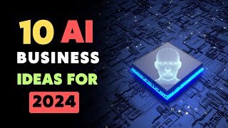 10 AI Business Ideas for 2024 - [Hindi] - Quick Support