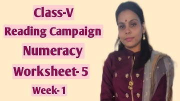 Worksheet 5 | week 1 | Reading Campaign | Numeracy | class 5