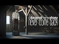 A Brand New Story - Never Come Back (Official Video)