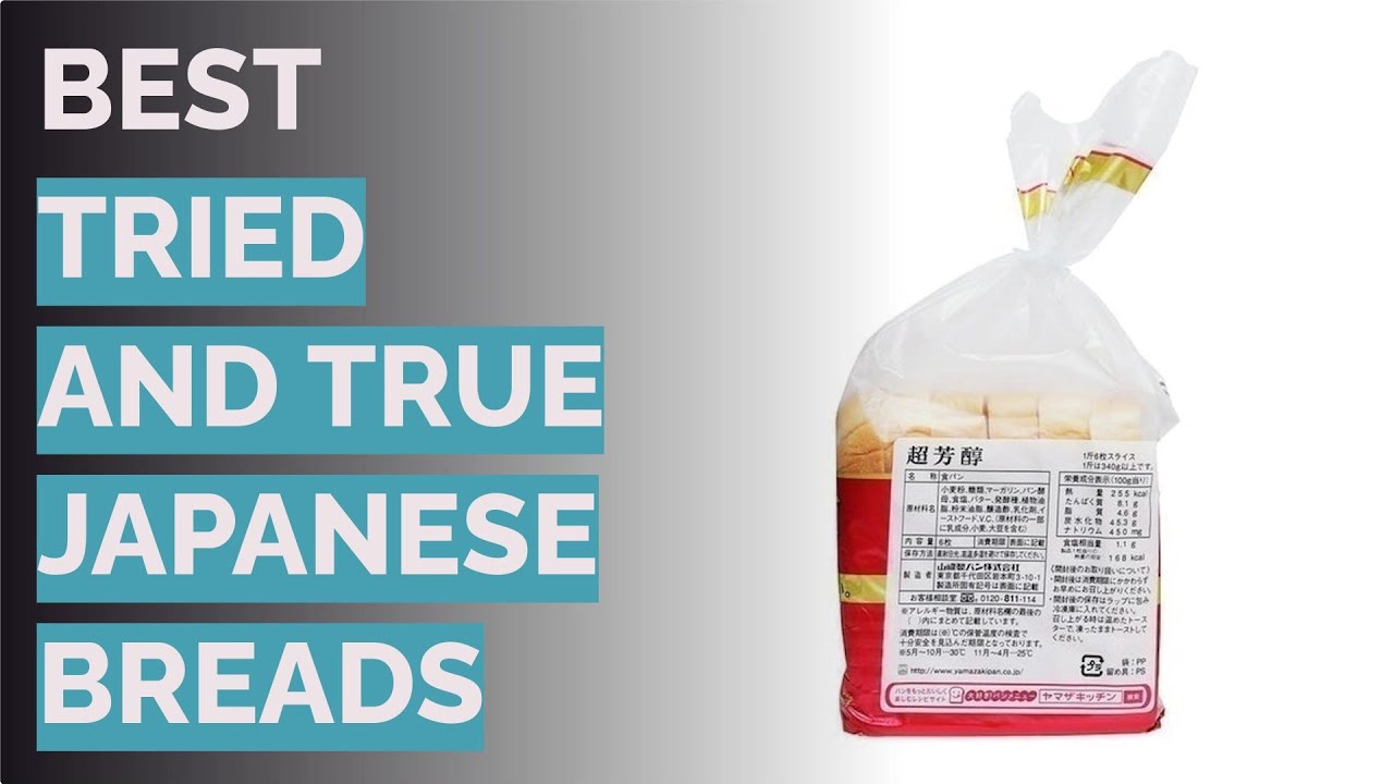 🌵 10 Best Tried and True Japanese Breads