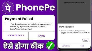 Your bank is currently not allowing payments. please try again later or use a different bank phonepe