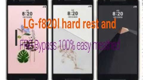 LG-f820l hard rest and frp bypass% easy meathed naeem abbas