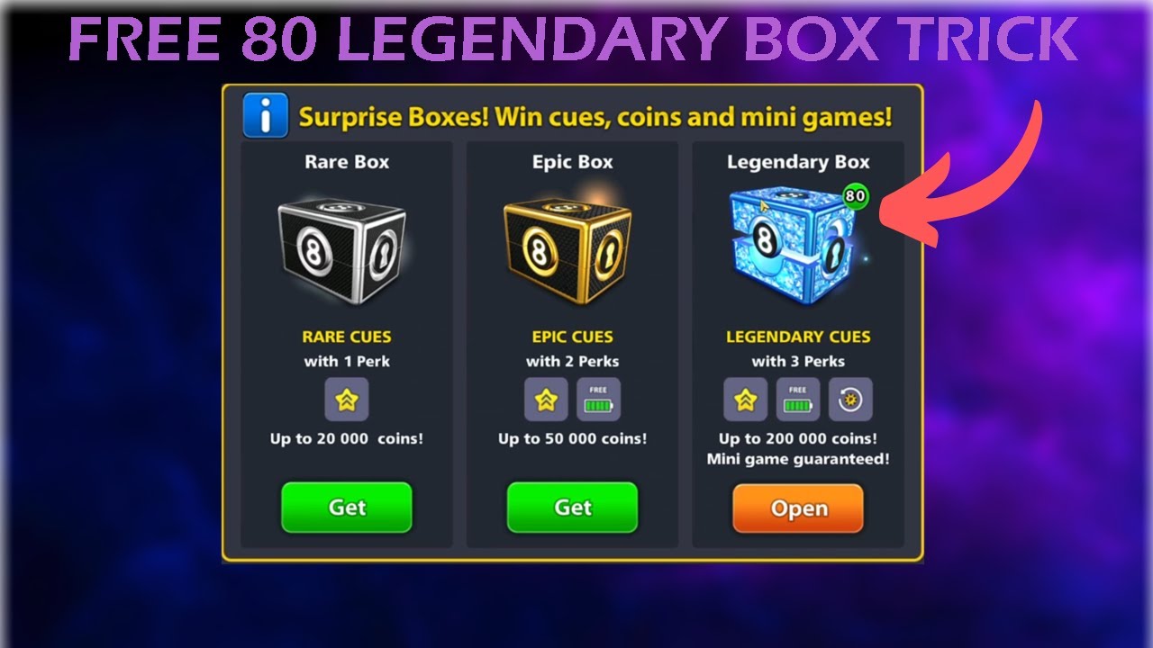 8 Ball Pool 80 Legendary Box Trick Free