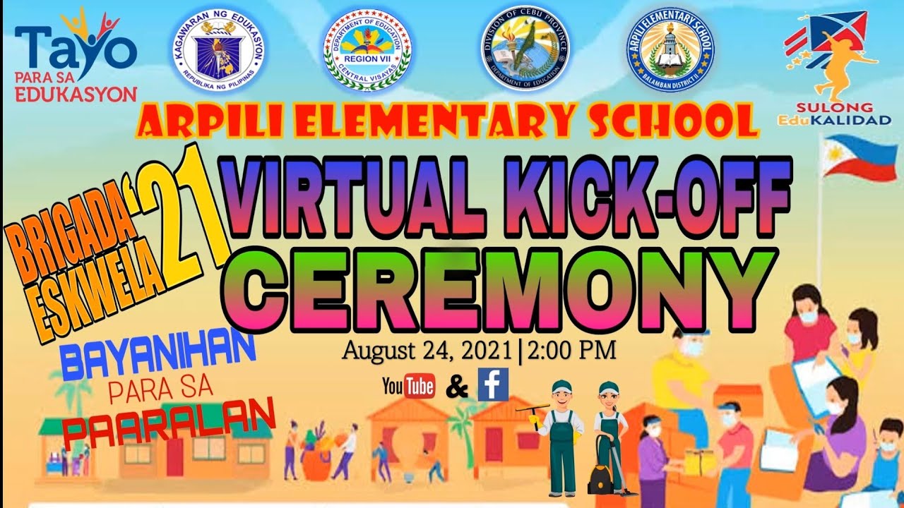 BRIGADA ESKWELA 2021 VIRTUAL KICK OFF PROGRAM | ARPILI ELEMENTARY ...