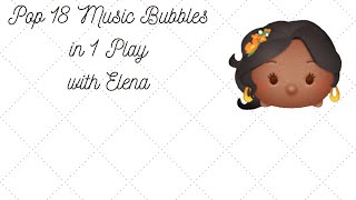 Disney Tsum Tsum - Tsum Tsum Concert - Pop 18 Music Bubbles in 1 Play - Elena screenshot 5