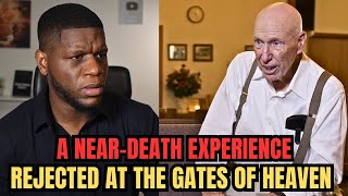 Howard Pittman's Near Death Experience: He Was Rejected At The Gates of Heaven For THIS!