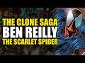Origin of Spider-Man Clone Ben Reilly (Spider-Man The Clone Saga: Ben Reilly)