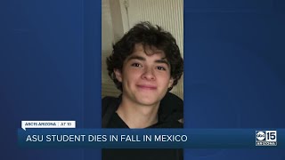 Friends remember ASU student who died on Spring Break trip in Mexico