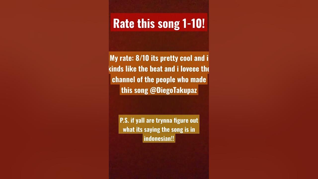 Rate this song 1-10!! #songs #song #rate @DiegoTakupaz
