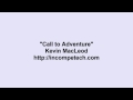 Kevin MacLeod ~ Call to Adventure