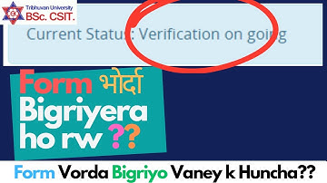 "What Happens if You Submit the Wrong Form? | Verifying Ongoing Issues for BSc CSIT Entrance"
