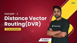 Distance Vector Routing-Example2 | Computer Networks | Puneet Kansal | GeeksforGeeks GATE
