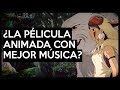 La Princesa Mononoke: La IMPORTANCIA de su música