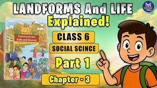 Landforms Life - Class 6 Sst Chapter 3 Easy Animation Fun Explanation