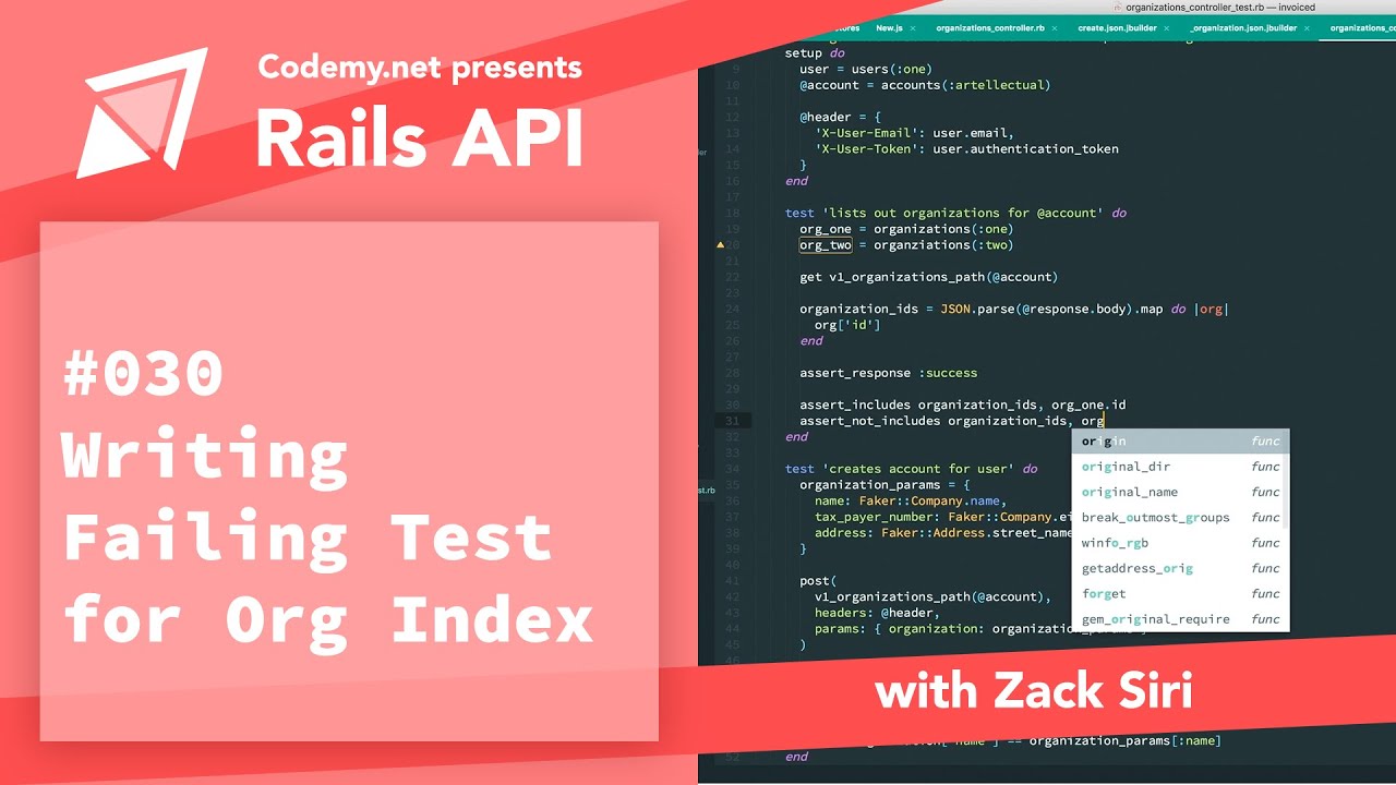 Rails API: Writing a Failing Test for Organization Index - [030] - YouTube
