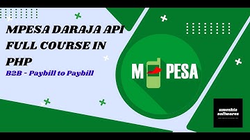 16. B2B  Paybill to Pay - LIPA NA MPESA DARAJA API FULL COURSE IN PHP
