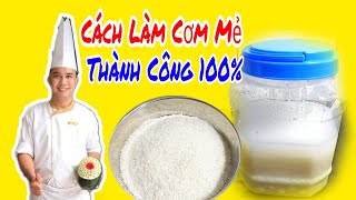 Cách Làm Cơm Mẻ Không Cần Mẻ Cái - Bạn Sẽ Thành Công trong Lần Đầu Tiên