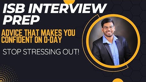 ISB interview prep simplified