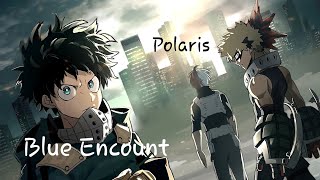 Nightcore - Polaris - Blue Encount