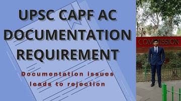 UPSC EXAM DOCUMENTATION | CAPF ac INTERVIEW experience | capfexam | capf preparation | capf ac daf