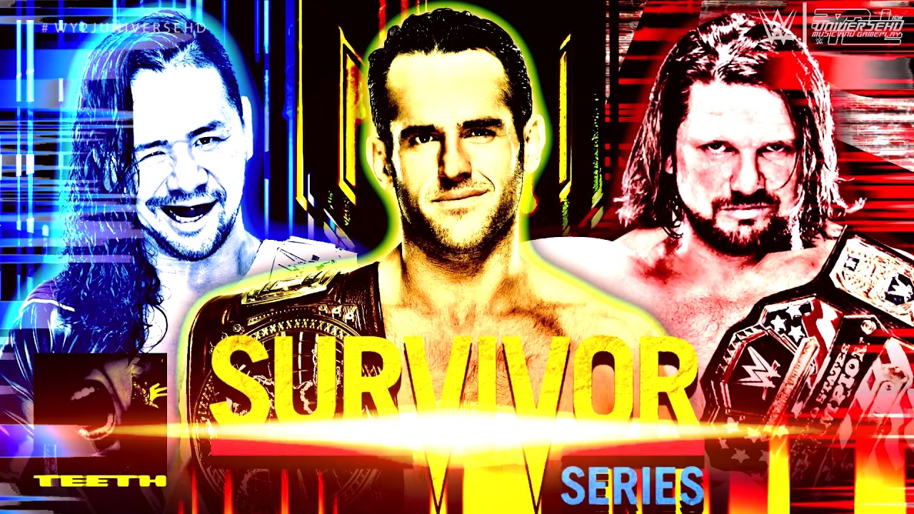 WWE  Survivor Series 2019 Official Theme Song  "Teeth" by 5 Seconds
