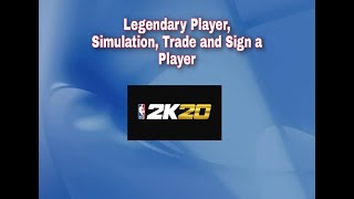 NBA 2K20 Mobile - How to get a Legendary Player, Simulate in Association Mode, Trade, Sign a Player