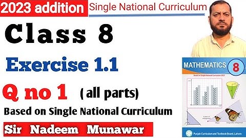 Class 8 Exercise 1.1 Q no 1 Single national curriculum SNC Maths 2023 New Book Sir Nadeem Munawar