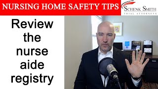Nursing Home Safety Tip 145: Review the Nurse Aide Registry
