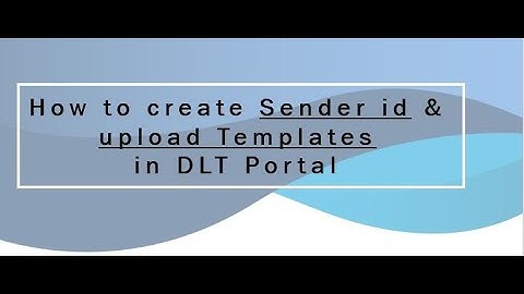 Sender ID & template upload