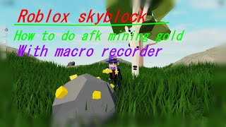 Sky block how to afk mining gold 2020 (ROBLOX)