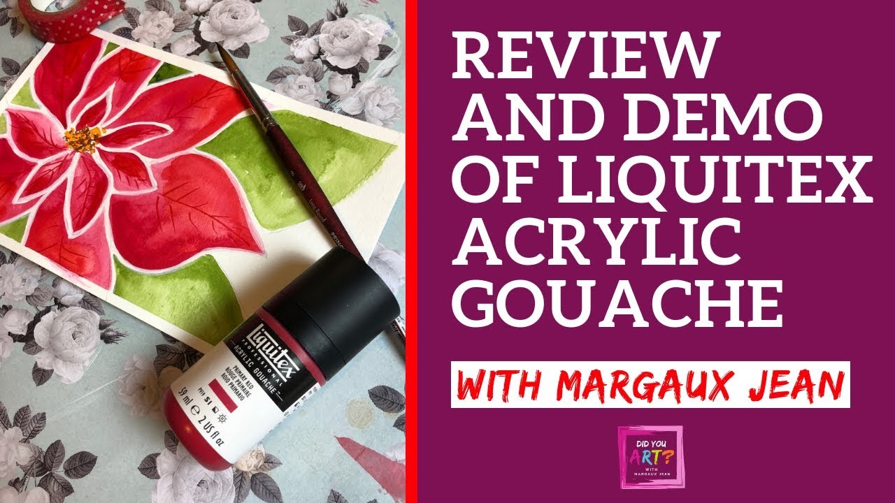 Liquitex Acrylic Gouache (from Art Snacks) Review and Demo YouTube