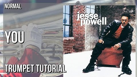 How to play You by Jesse Powell on Trumpet (Tutorial)