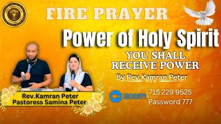 Power of Holy Spirit || You shall recieve Power || Fire Prayer ||