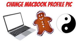 How To Change MacBook Profile Picture