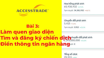 Bài 3: Cách Điền Thông Tin Thanh Toán Kiếm Tiền Accesstrade | Thêm Thông Tin Ngân Hàng Accesstrade