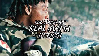 EBK Young Joc - Real Mafia (Lyrics)