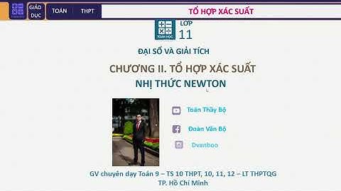 Chứng minh hoặc tính tổng - Nhị thức Newton | Chương 2 | Toán 11