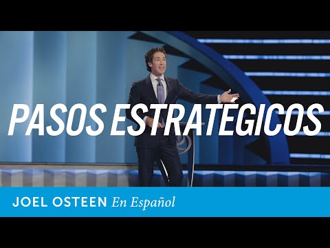 Pasos ordenados estratégicamente | Joel Osteen