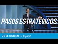 Pasos ordenados estratégicamente | Joel Osteen