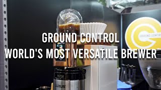 World's Most Versatile Brewer - Ground Control Coffee Brewer (Specialty Coffee Expo + Brew Preview)