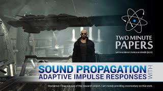Sound Propagation With Adaptive Impulse Responses | Two Minute Papers #95