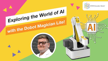 Exploring the World of AI with the Dobot Magician Lite | Monthly Webinar |