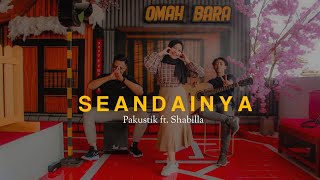 SEANDAINYA - VIERRA (Cover by Pakustik) Ft Shabilla
