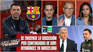 XAVI NO PUEDE SEGUIR como DT del BARCELONA. La solución NO ES RAFA MÁRQUEZ | Jorge Ramos y su Banda