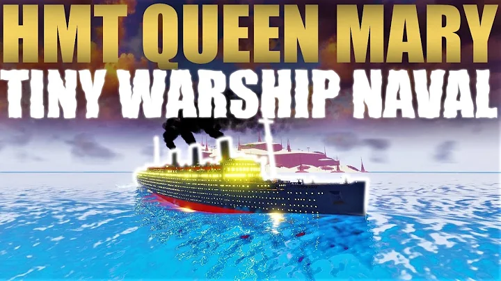 HMT Queen Mary! | Tiny Warships Naval | Roblox
